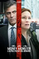 Locandina: Money Monster - L'altra faccia del denaro