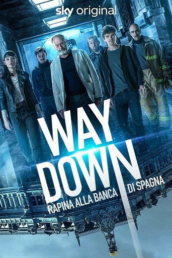 Locandina: Way down: rapina alla Banca di Spagna